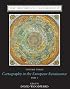 The History of Cartography, Volume 3: Cartography in the European Renaissance (The History of Cartography)