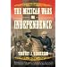 The Mexican Wars for Independence