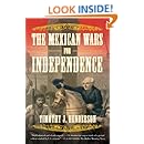 The Mexican Wars for Independence