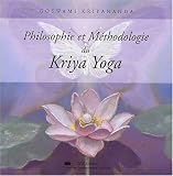 Philosophie et M�thodologie du Kriya Yoga