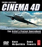 Cinema 4D, Third Edition: The Artist's Project Sourcebook