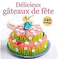 D�licieux g�teaux de f�te