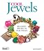 Books : Cool Jewels: Beading Projects for Teens