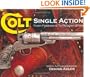 Colt Single Action: From Patersons to Peacemakers
