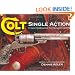 Colt Single Action: From Patersons to Peacemakers