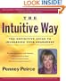 Intuitive Way: The Definitive Guide to Increasing Your Awareness