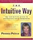 Intuitive Way: The Definitive Guide to Increasing Your Awareness