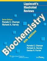 Lippincott's Illustrated Reviews: Biochemistry, North American Edition (Lippincott's Illustrated Reviews Series)