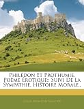 Phildon Et Prothumie, Pome Rotique;