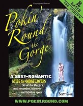 Pokin' Round the Gorge (A Sexy-Romantic Guide for Columbia River Gorge Lovers)
