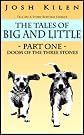 The Tales of Big and Little