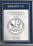 Biology 121 Laboratory Manual and Workbook