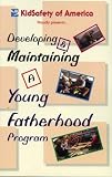 cover of Developing And Maintaining A Young Fatherhood Program (DVD)