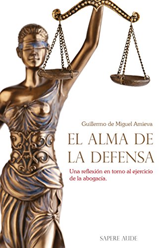 El alma de la defensa (Ensayo social) (Spanish Edition)