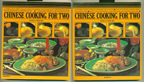 Chinese Cooking for Two Nancy Chih Ma and Chi Ma