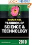 McGraw-Hill Yearbook of Science and Technology, 2010 (McGraw-Hill's Yearbook of Science & Technology)