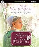 The Scent of Cherry Blossoms: A Romance from the Heart of Amish Country