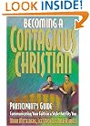 Becoming a Contagious Christian Participant's Guide