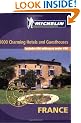 1000 charming hotels and guesthouses in France 2005 (Michelin Guides)