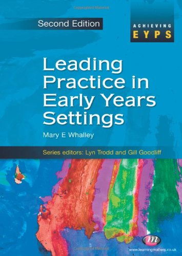 Leading Practice in Early Years Settings (Achieving EYPS)