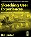 Sketching User Experiences: Getting the Design Right and the Right Design