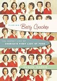 Finding Betty Crocker: The Secret Life of Americas First Lady of Food