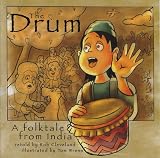 The Drum: A Folktale from India (Story Cove: a World of Stories)