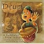The Drum: A Folktale from India (Welcome to Story Cove)