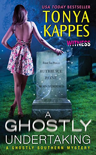 A Ghostly Undertaking: A Ghostly Southern Mystery (Ghostly Southern Mysteries Book 1)