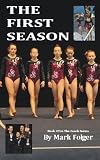 The First Season (The Coach Series)