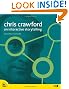 Chris Crawford on Interactive Storytelling (2nd Edition)