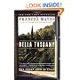 Bella Tuscany: The Sweet Life in Italy