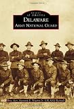 Delaware Army National Guard (Images of America)