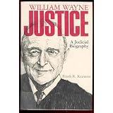 WilliamWayneJustice:AJudicialBiography