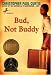 Bud, Not Buddy