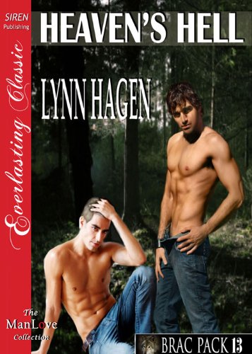 Heaven's Hell [Brac Pack 13] (Siren Publishing Everlasting Classic ManLove)