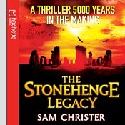 The Stonehenge Legacy | [Sam Christer]