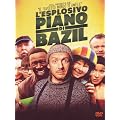 L' Esplosivo Piano Di Bazil