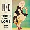 The Truth About Love [Explicit]