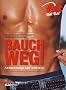 Bauch weg!: Fatburning mit System