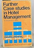 Further case studies in hotel management : Gaynor Hotel Co. Ltd