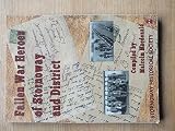 Fallen war heroes of Stornoway and district : from the Spanish-American War to the Gulf War
