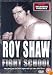 Roy Shaw - Fight School