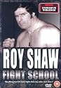Roy Shaw - Fight School [DVD]