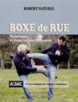 Boxe de rue : Techniques et �tude com...