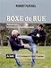 Rechercher : Boxe de rue : Techniques et étude comportementale