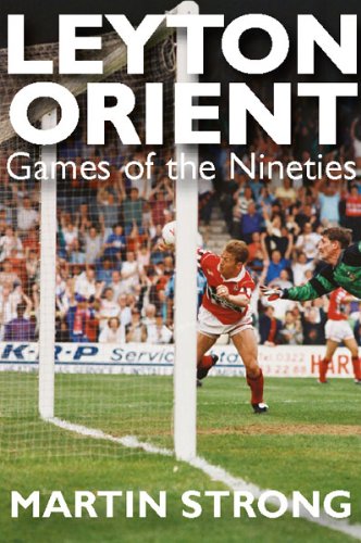Leyton Orient Games of the Nineties
