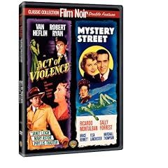 Act of Violence   Mystery Street (Film Noir Double Feature) by 