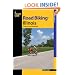 Road Biking Illinois: A Guide to the State's Best Bike Rides (Road Biking Series)