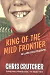 King of the Mild Frontier